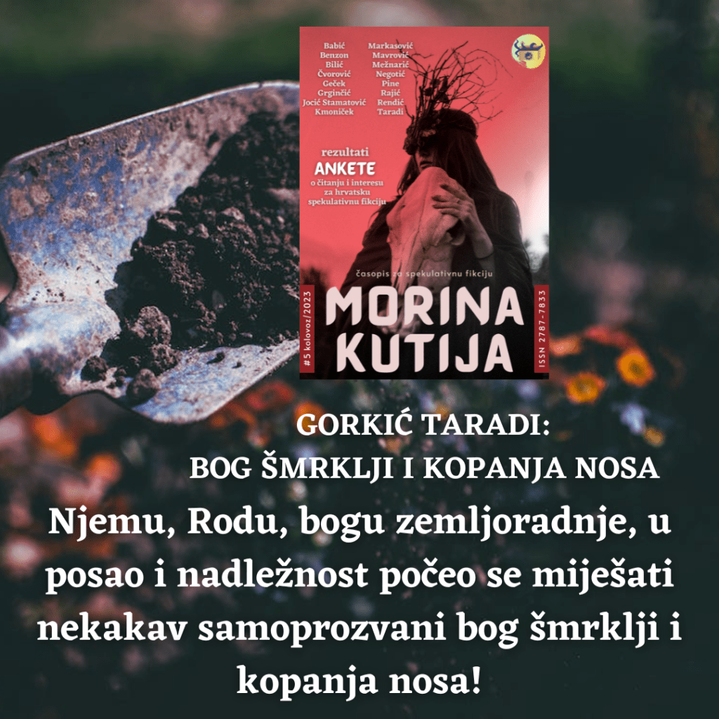 Gorkić Taradi: Bog šmrklji i kopanja&nbsp;nosa