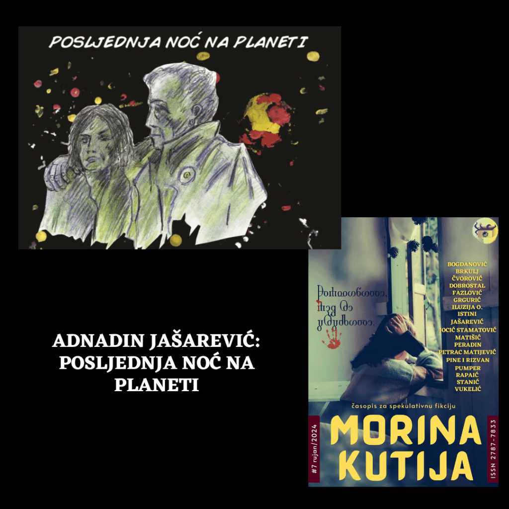 Adnadin Jašarević: Posljednja noć na&nbsp;planeti